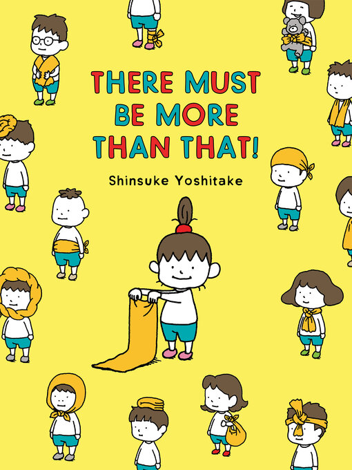 Shinsuke Yoshitake作のThere Must Be More Than That!の作品詳細 - 貸出可能